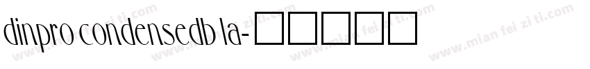 dinpro condensedb la字体转换